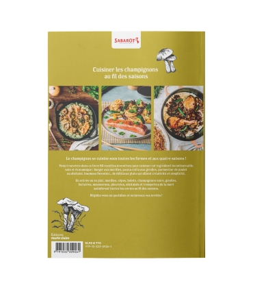 Livre de recettes - Cuisiner les champignons au fil des saisons - 4ème de couverture - Sabarot