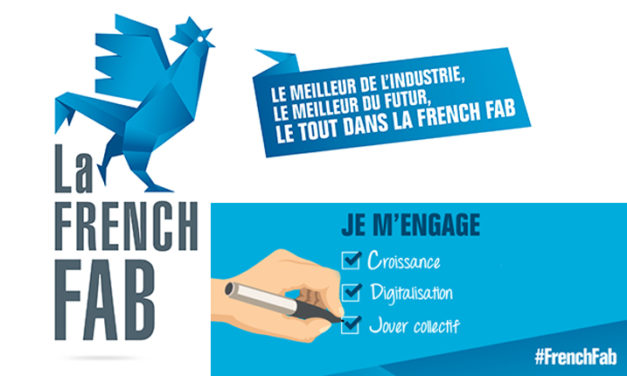 La French Fab, le nouveau nom de famille de l’industrie française.
