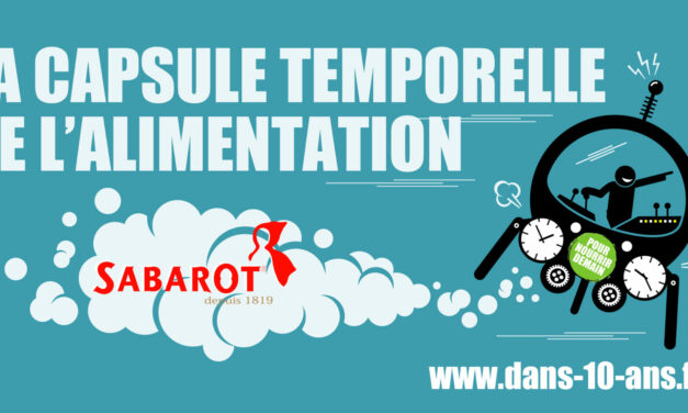 Sabarot embarque dans la capsule temporelle de l’alimentation